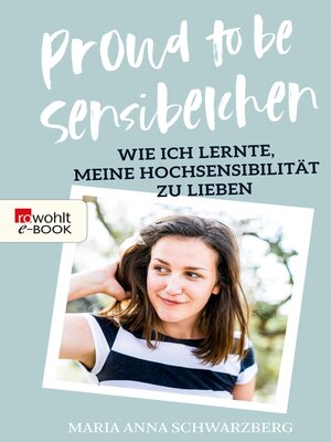 cover image of Proud to be Sensibelchen